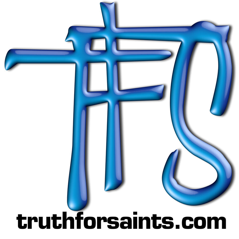 Truth For Saints