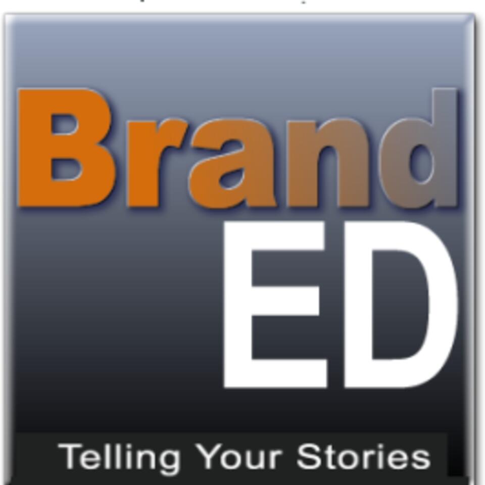 BrandED - Telling Your Education Stories to the World