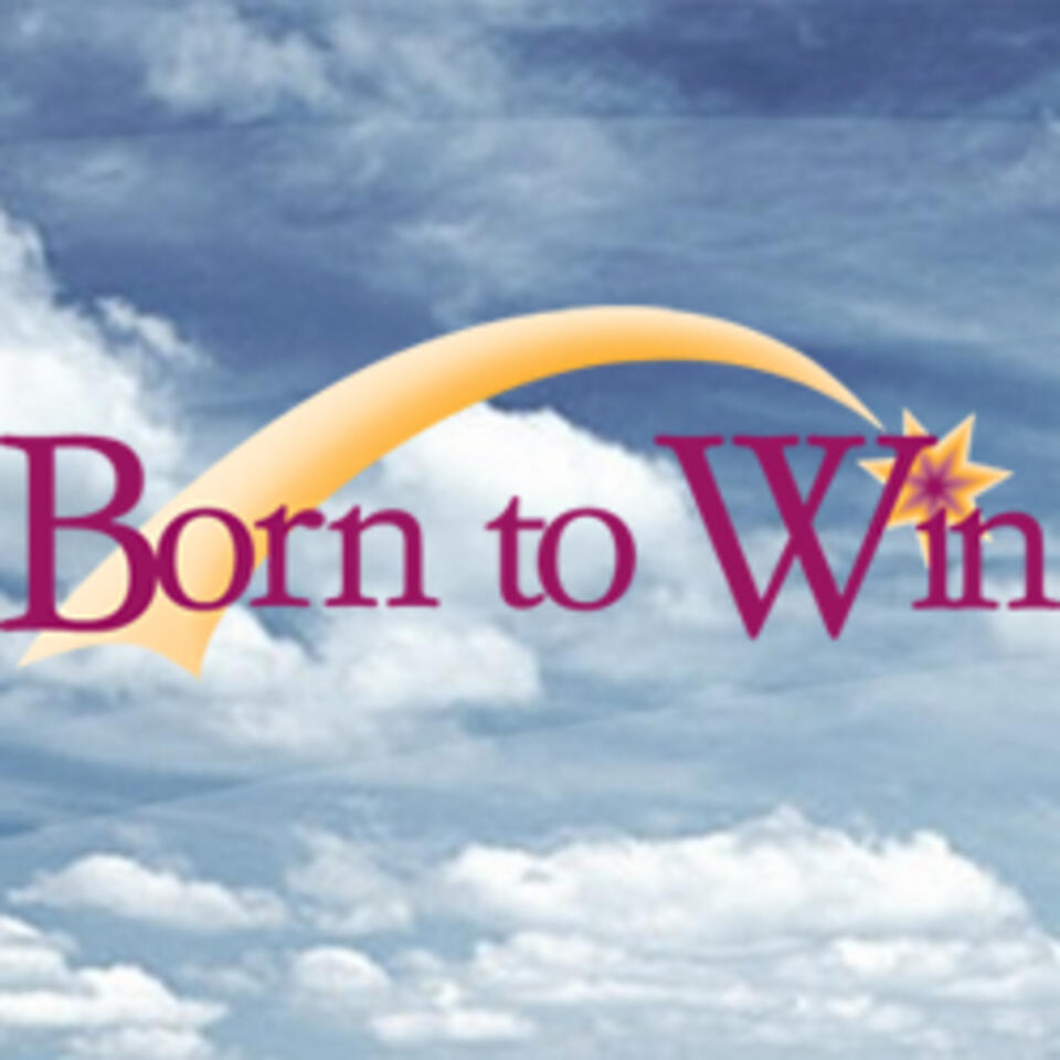 Born to Win Podcast - with Ronald L. Dart