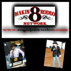 Makin'8 Rodeo Network