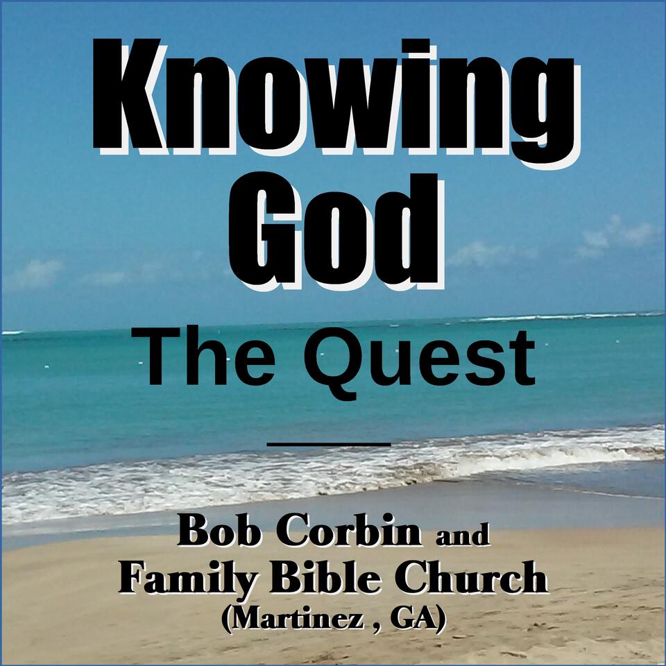 Knowing God - The Quest