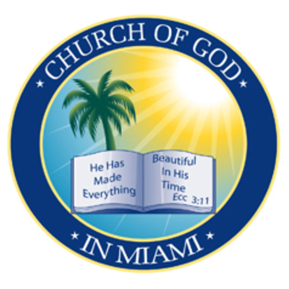 The Church of God in Miami: Audio Sermons