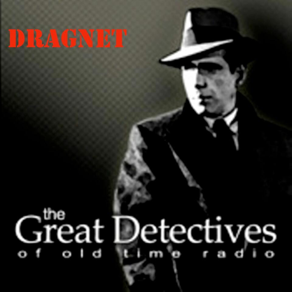 The Great Detectives Present Dragnet