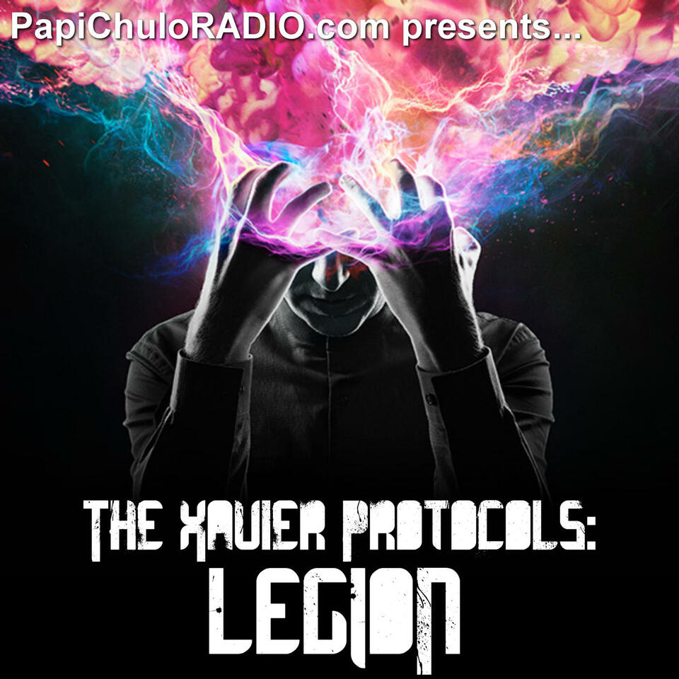 The Xavier Protocols: LEGION