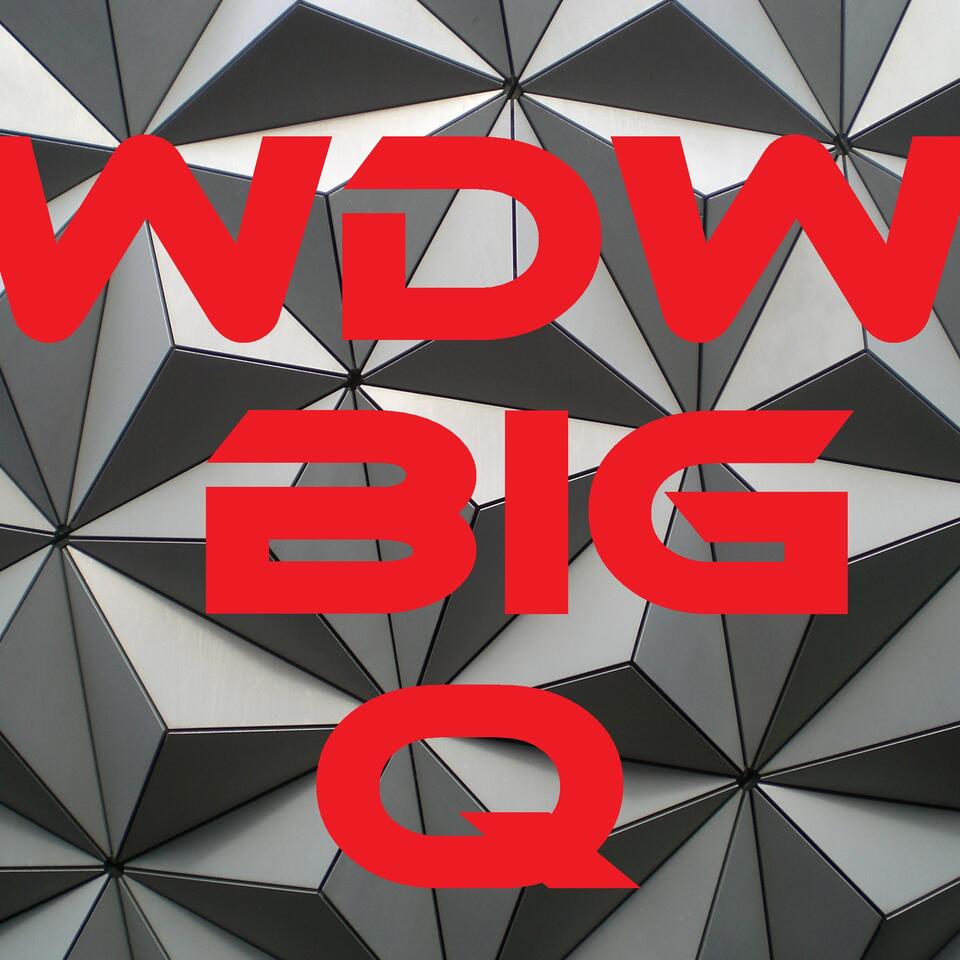 The WDW Big Q