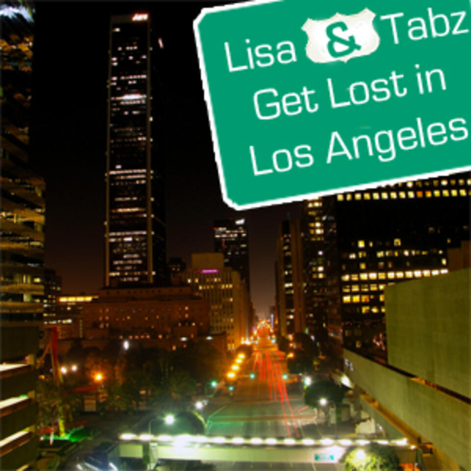 Lisa & Tabz Get Lost in Los Angeles – QuadrupleZ