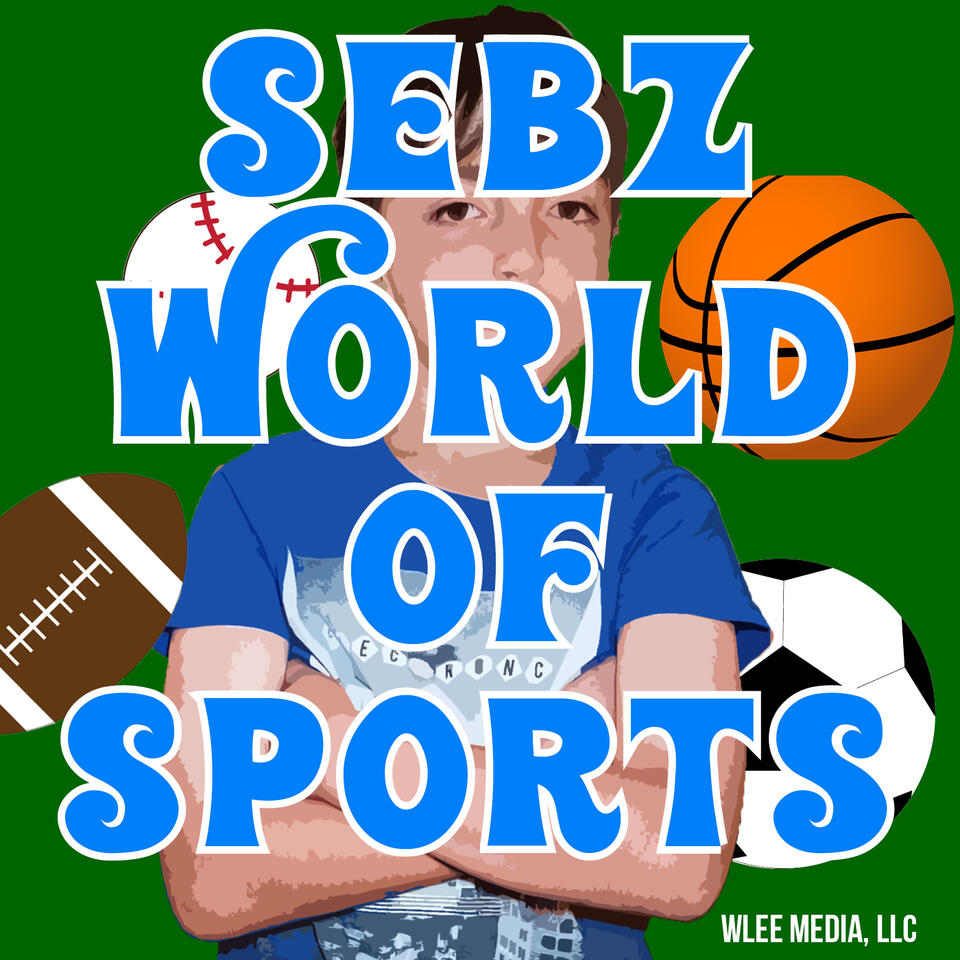 Sebz World of Sports Podcast