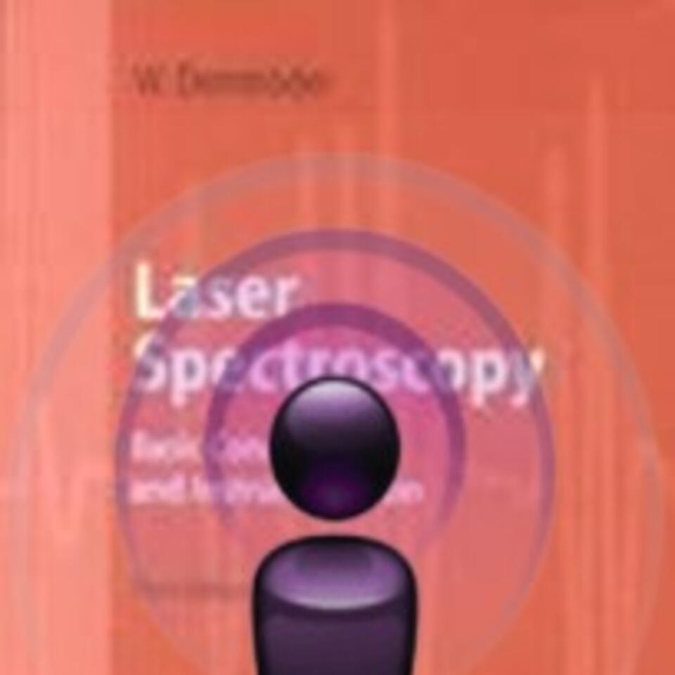 Laser Spectroscopy Podcast