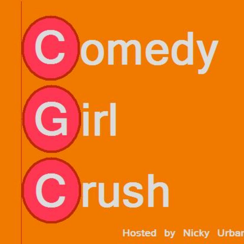 Comedy Girl Crush