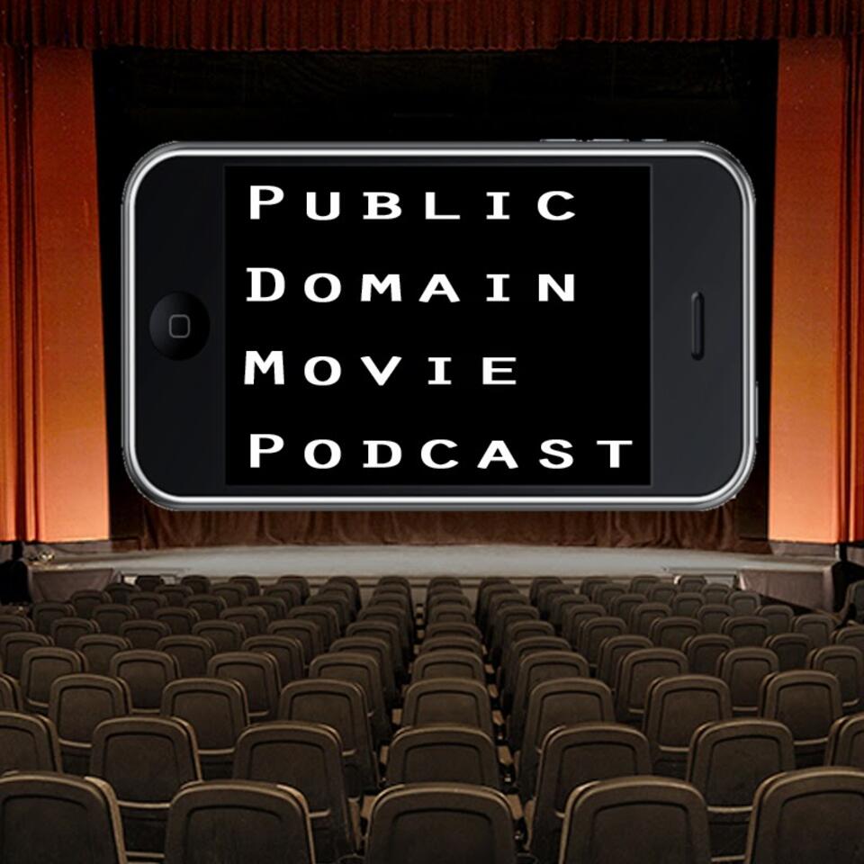 Public Domain Movies Podcast