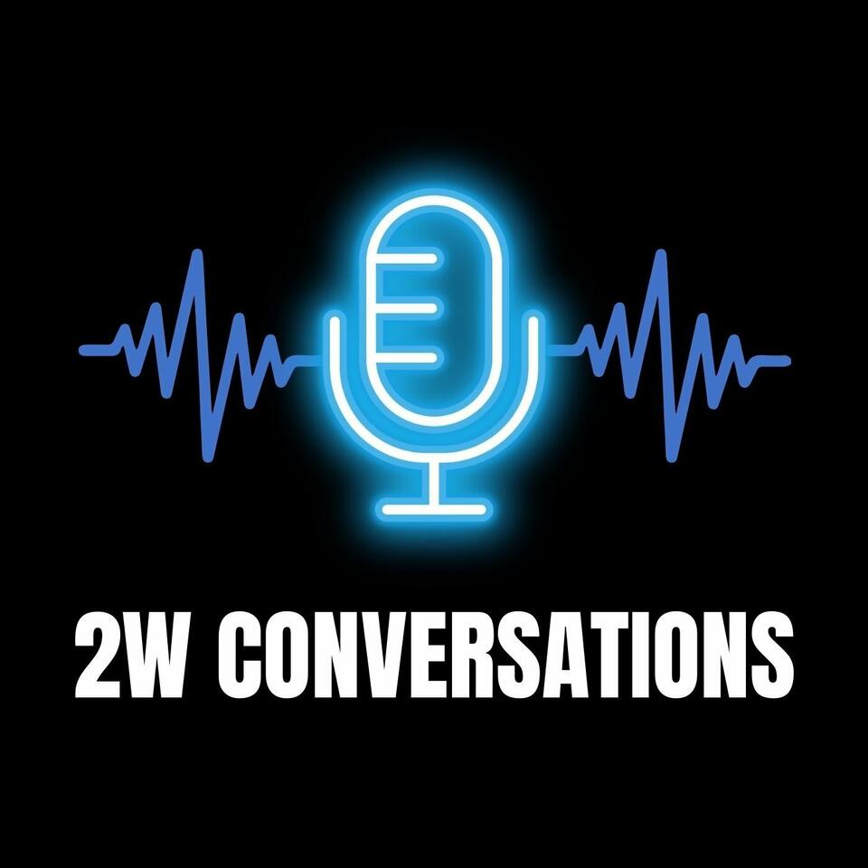 2W Conversations