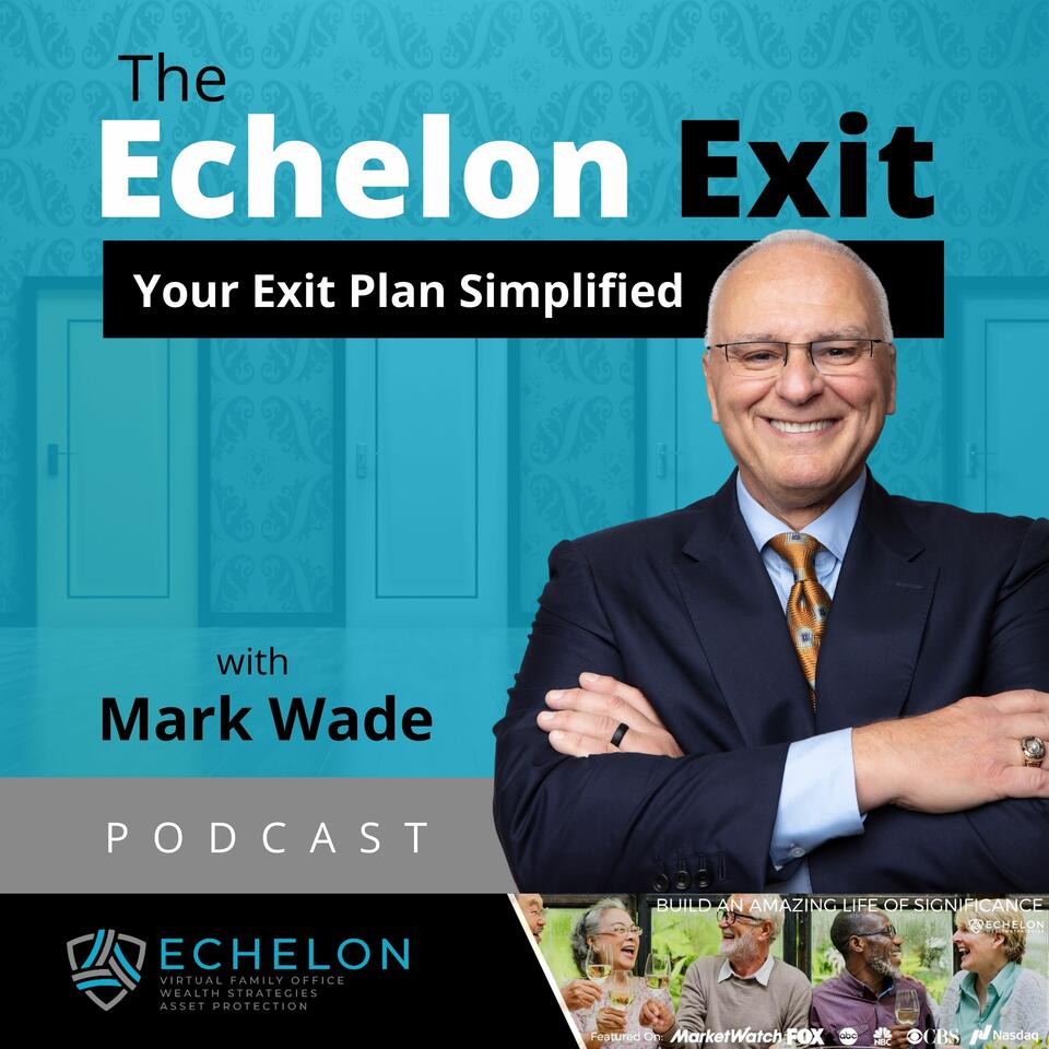 The Echelon Exit