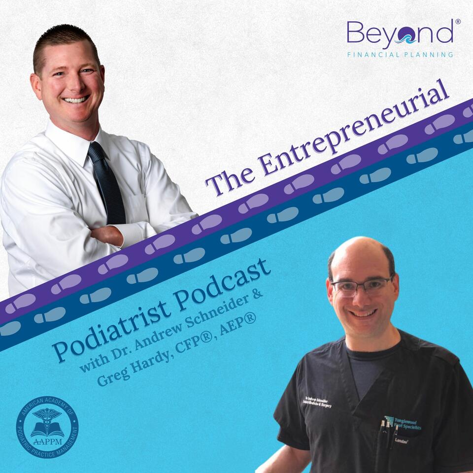 The Entrepreneurial Podiatrist