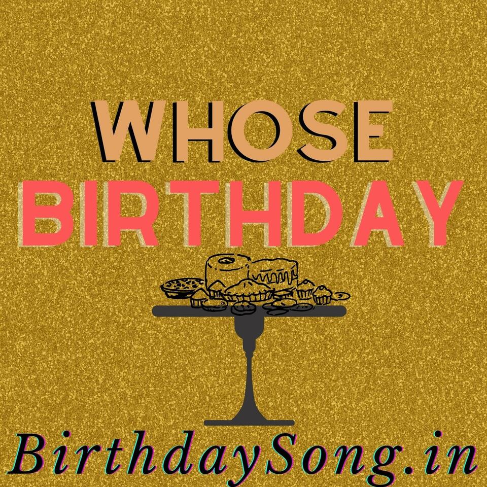 Whose Birthday
