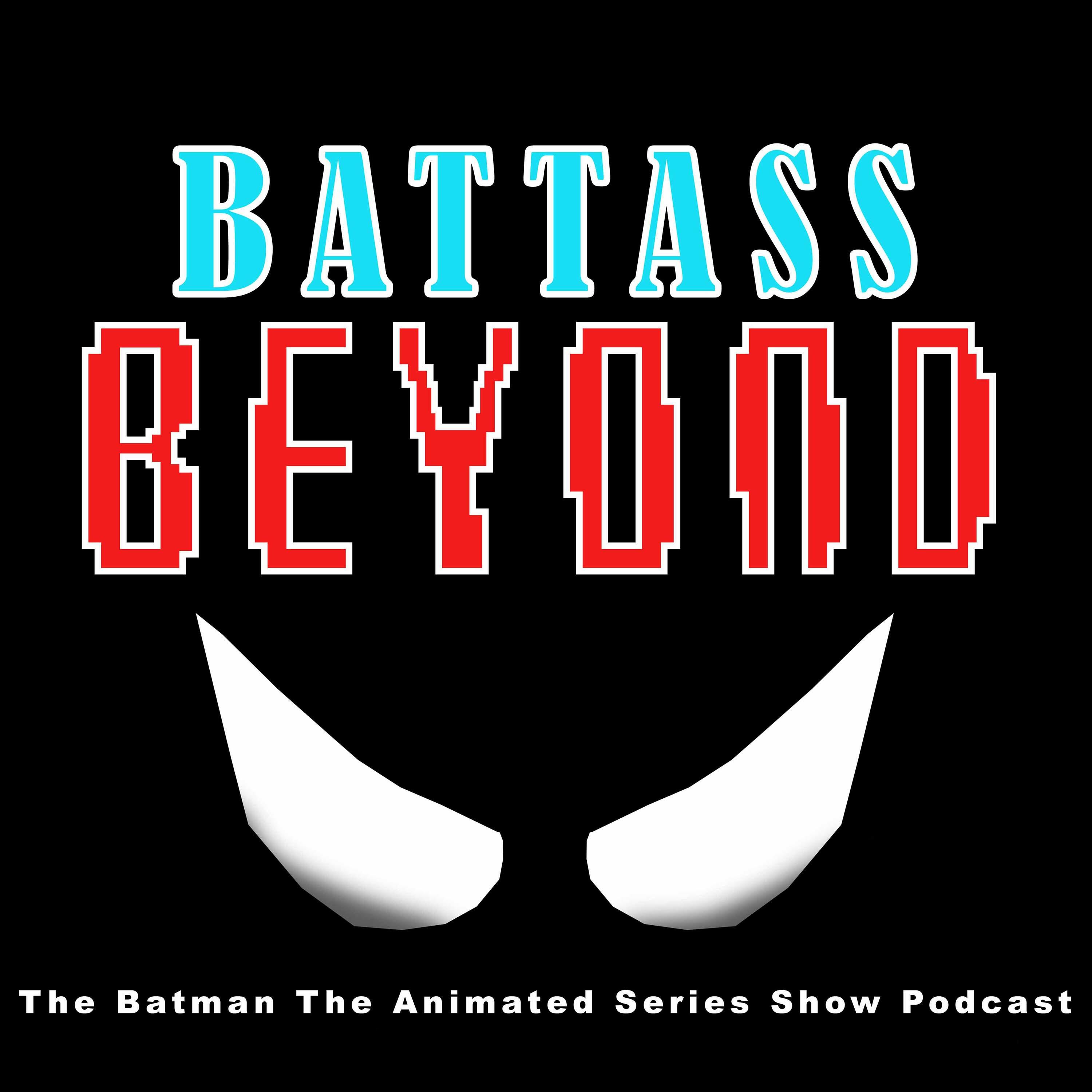 A Tribute to Kevin Conroy - The BATTASS Podcast