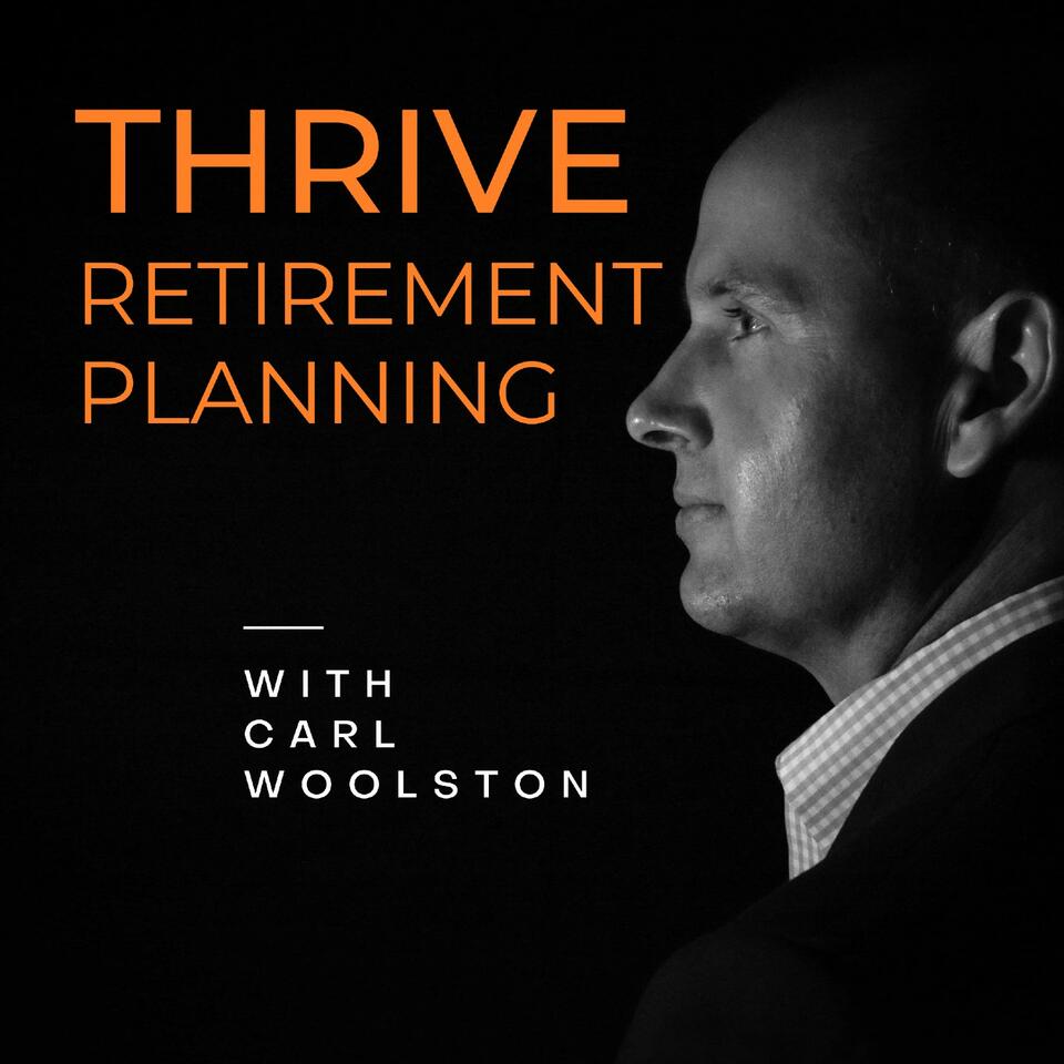 Thrive Retirement Planning Podcast