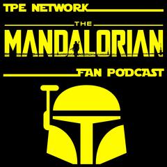 The Mandalorian Fan Podcast