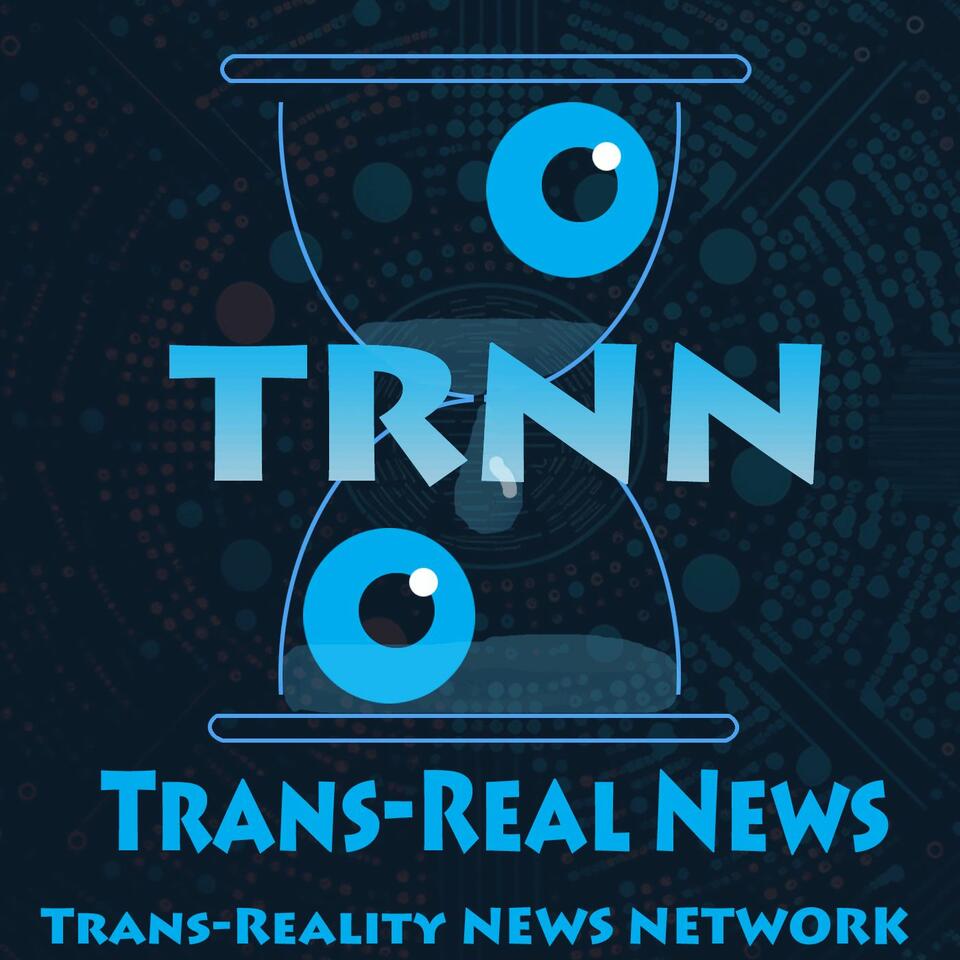 Trans-Real News