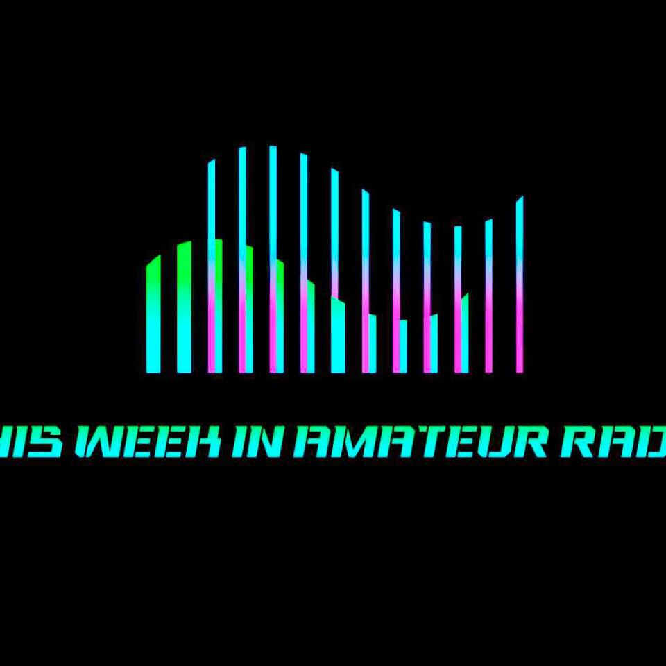 This Week in Amateur Radio