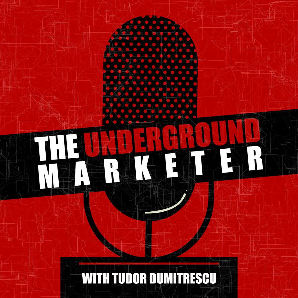 The Underground Marketer Podcast