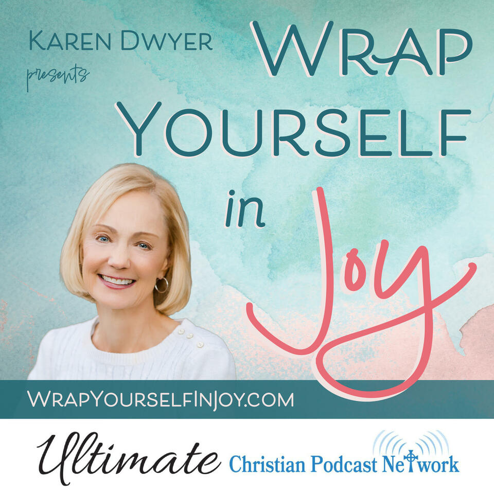 Wrap Yourself in Joy Podcast