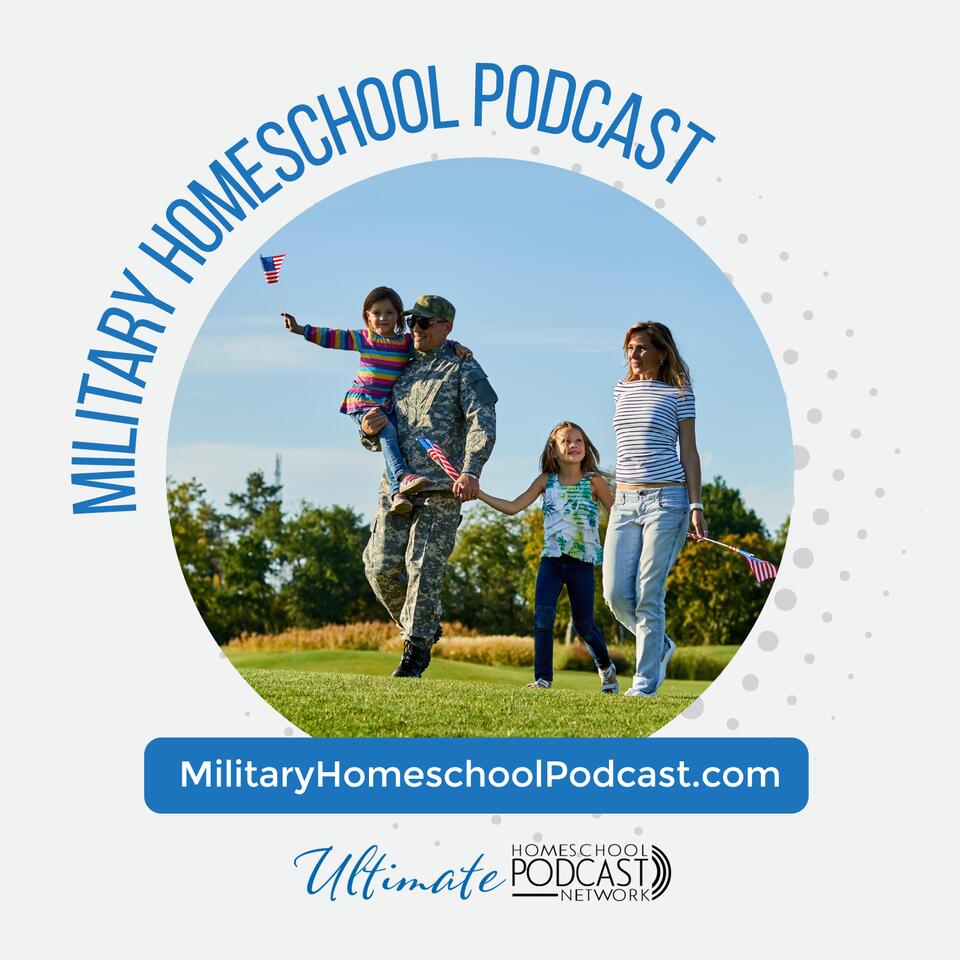 Military Homeschool Podcast
