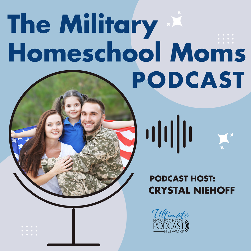 Military Homeschool Moms Podcast