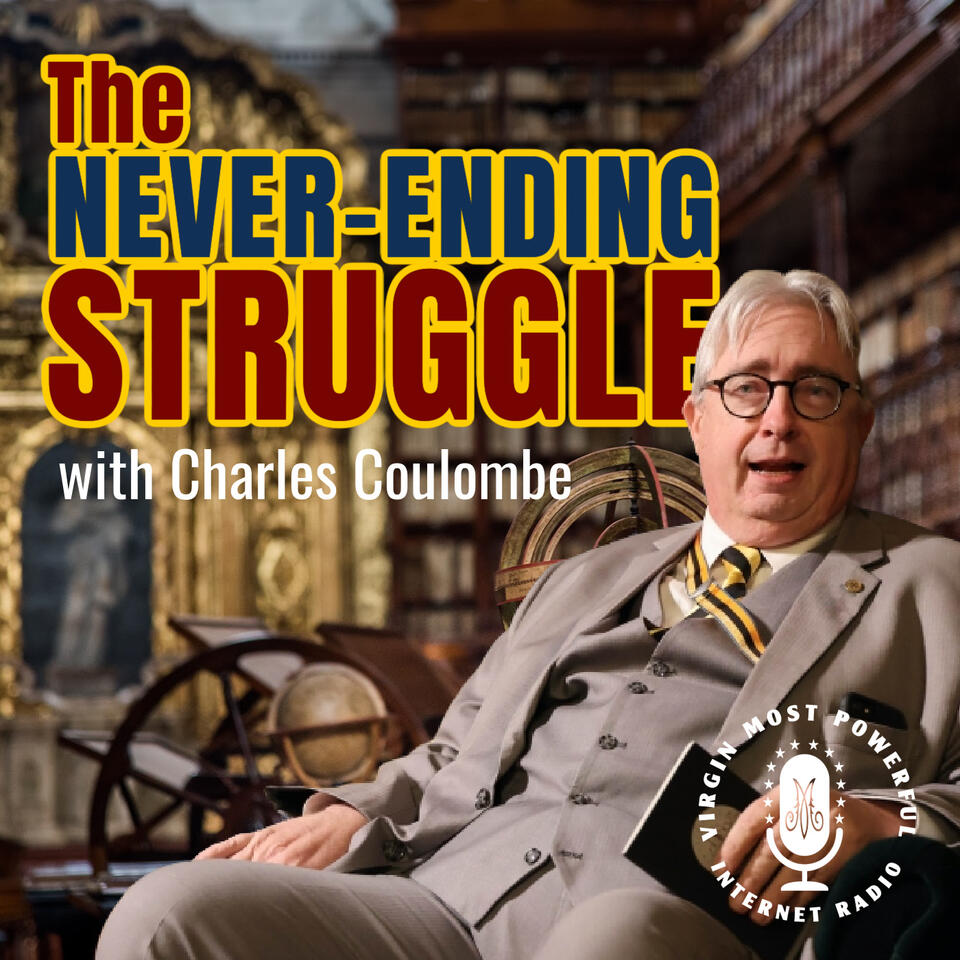 The Never-Ending Struggle – Virgin Most Powerful Radio