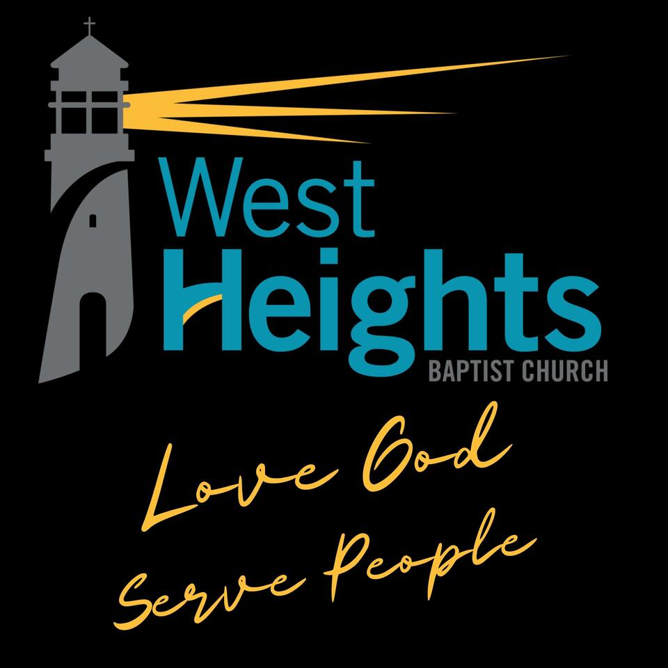 West Heights Baptist Church Worship Sermons