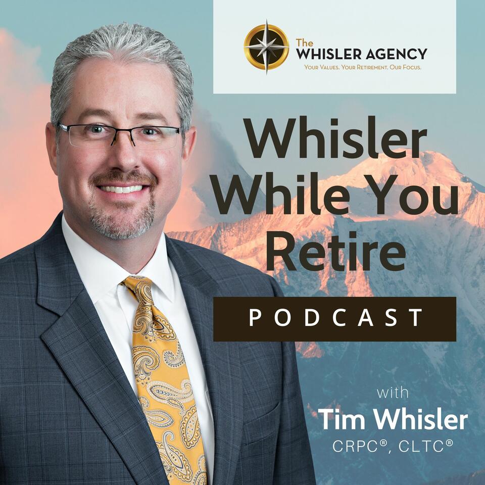 Whisler While You Retire