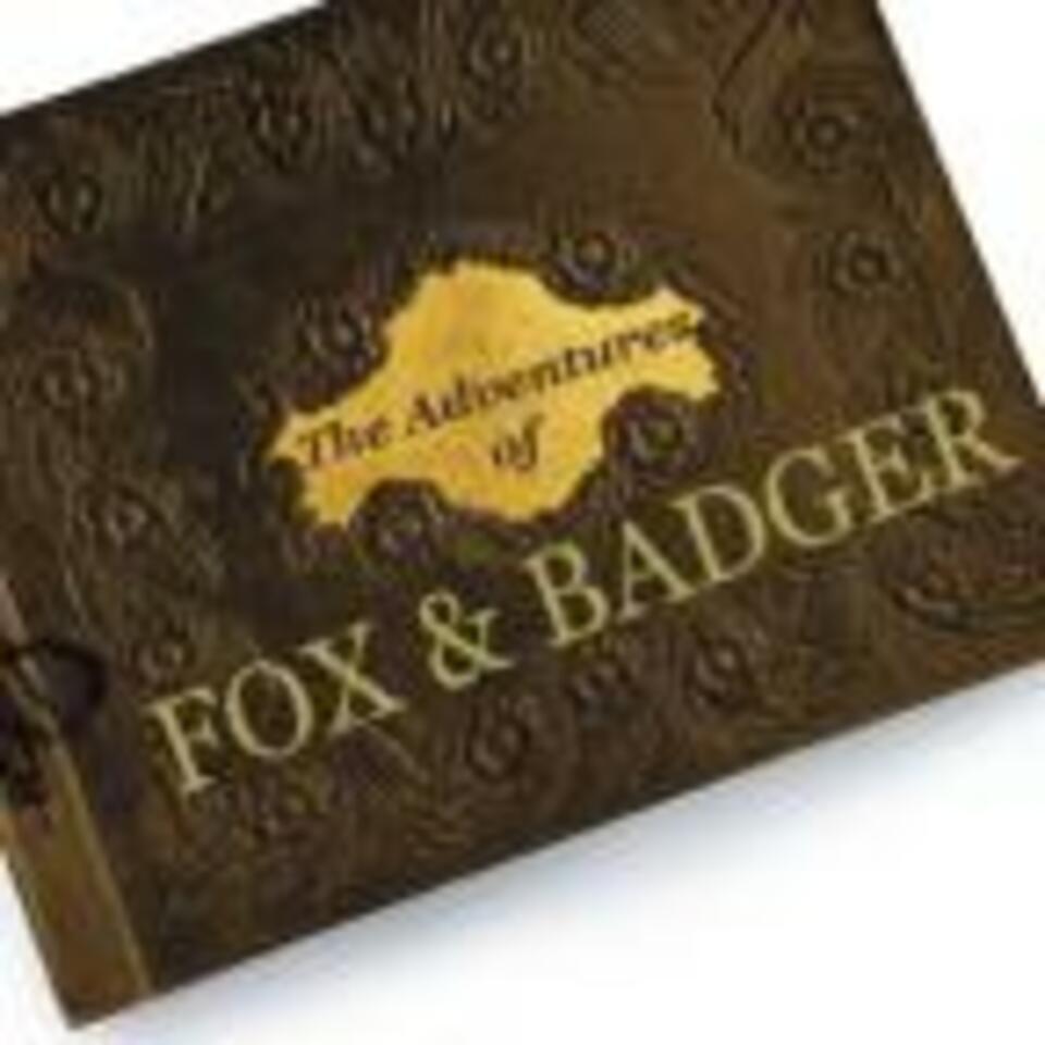 Fox and Badger (The Spiffing Adventures of)