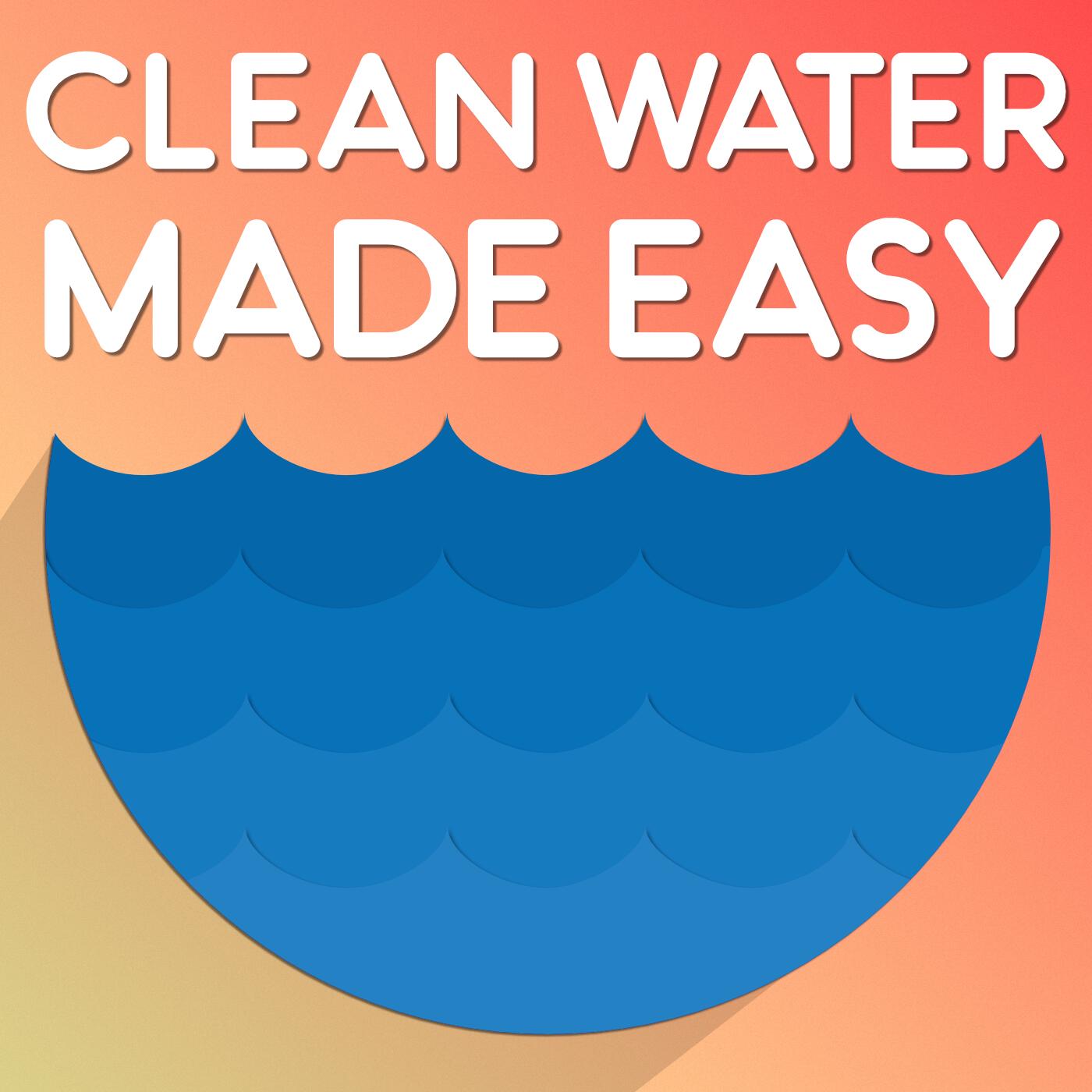 Make water. Clean Water Store.