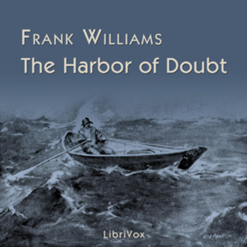 Harbor of Doubt, The by Frank Williams (1887 - )