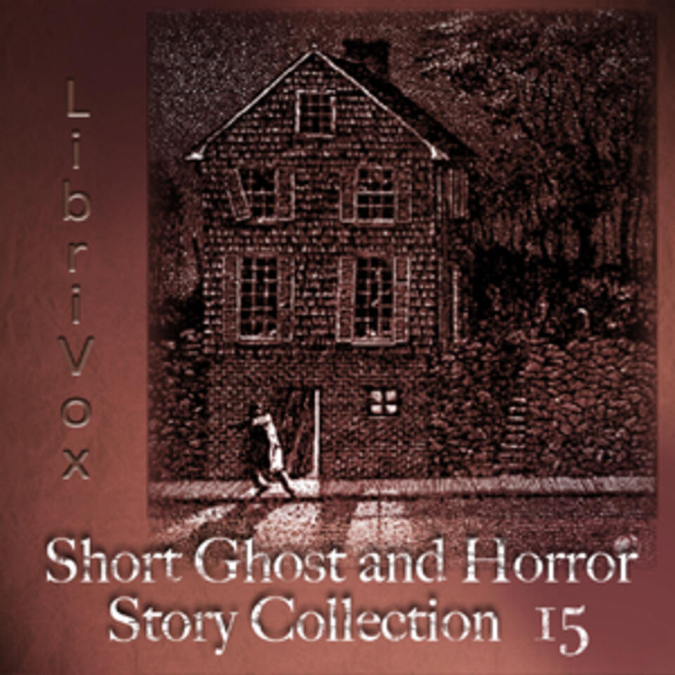 Short Ghost and Horror Collection 015 by Various