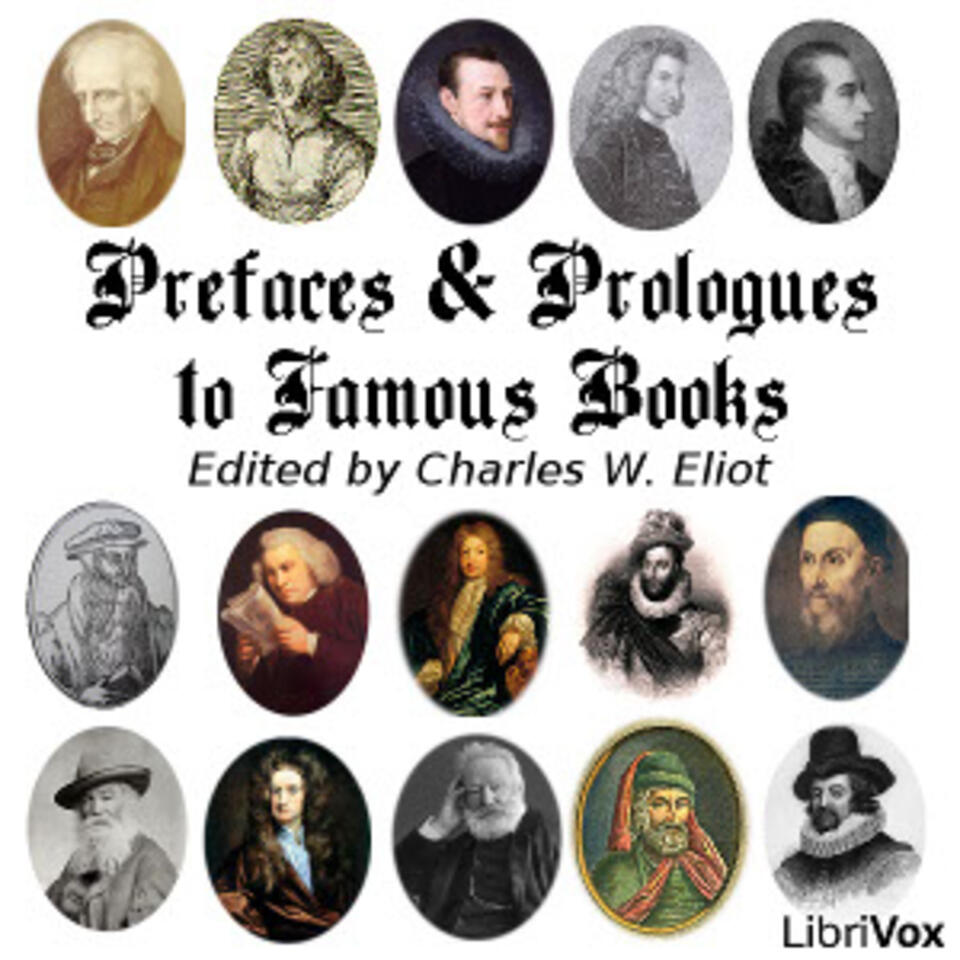 Prefaces and Prologues to Famous Books by Various and Charles William Eliot (1834 - 1926)