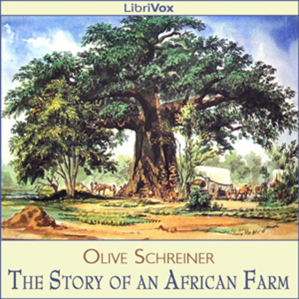 Story of an African Farm, The by Olive Schreiner (1855 - 1920)