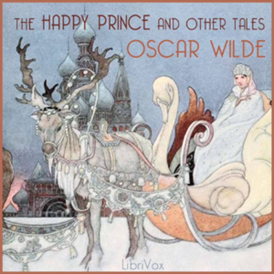 Happy Prince and Other Tales (version 2), The by Oscar Wilde (1854 - 1900)