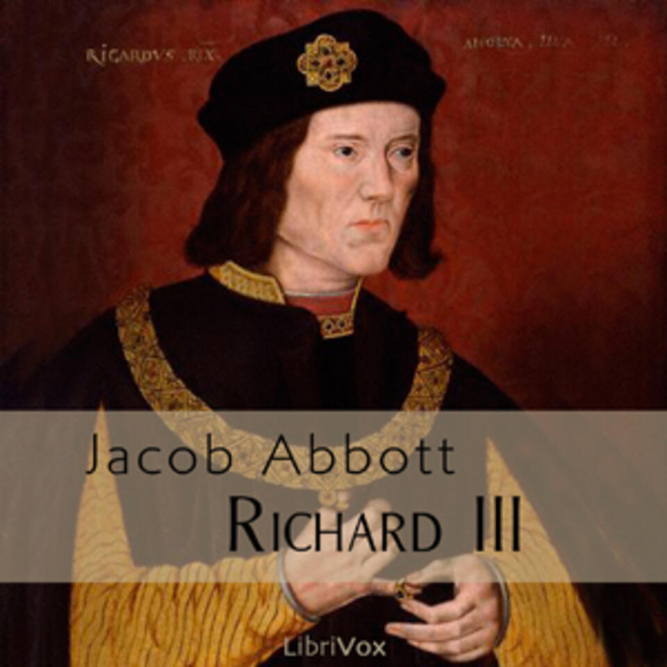 Richard III (Makers of History series) by Jacob Abbott (1803 - 1879)