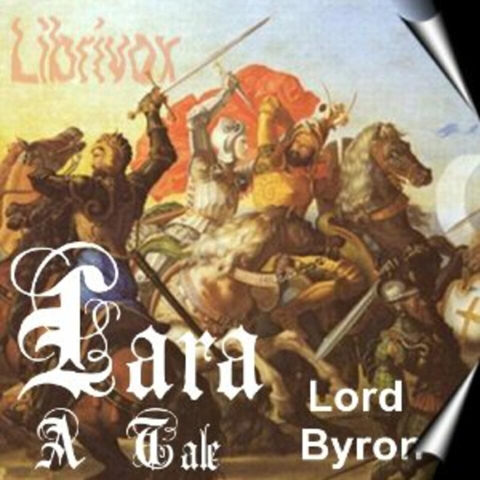 Lara, A Tale by George Gordon, Lord Byron (1788 - 1824)
