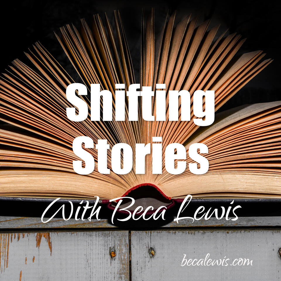 Shifting Stories with Beca Lewis