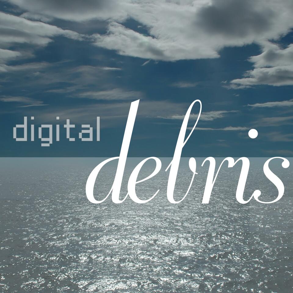 digitaldebris music podcast