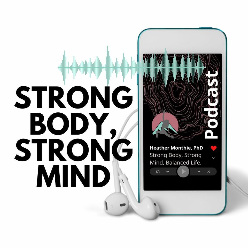 Strong Body, Strong Mind, Balanced Life