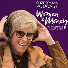 Suze Orman's Women & Money (And Everyone Smart Enough To Listen)