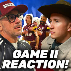 ORIGIN II REACTION! Munster Madness, Cleary Injury & Penalties Galore - Backstage with Cooper & Matty Johns