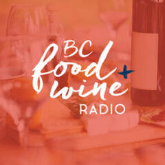 BC Food & Wine Radio