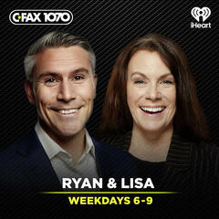 It's official! CFAX 1070 talk show programming changes  - Ryan & Lisa: Soundbites