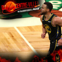 Curry et les Warriors prennent le contrôle de la finale - Du Centre-ville!