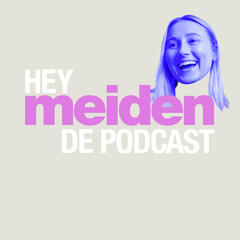 Hey Meiden de podcast
