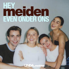 Hey Meiden - even onder ons
