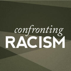 Confronting Racism